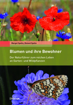 Blumen und ihre Bewohner von Margot Spohn / Roland Spohn