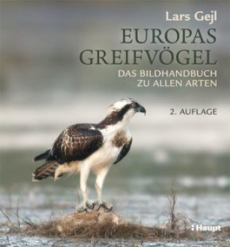 Europas Greifvögel von Lars Geijl